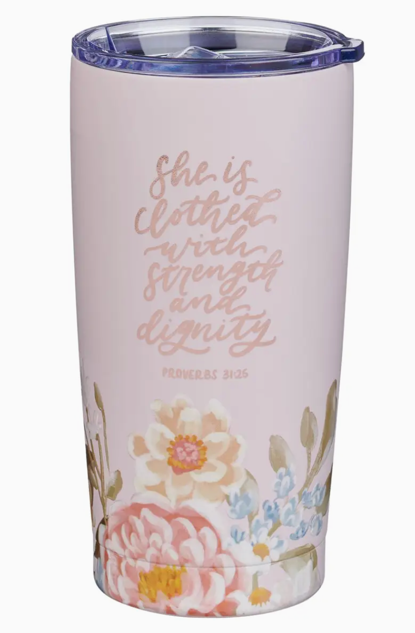 Strength & Dignity Tumbler