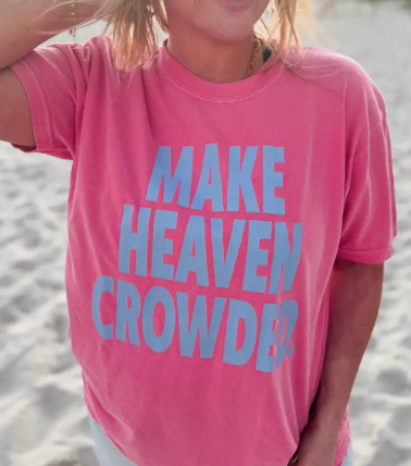 PRE-ORDER Make Heaven Crowded Tee (Berry With Light Blue Lettering)