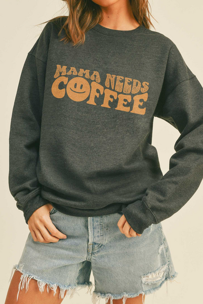 (SALE) Mama Needs Coffee Graphic Crew (Black)